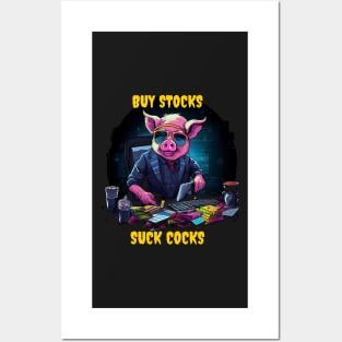 Buy stocks suck cocks Posters and Art